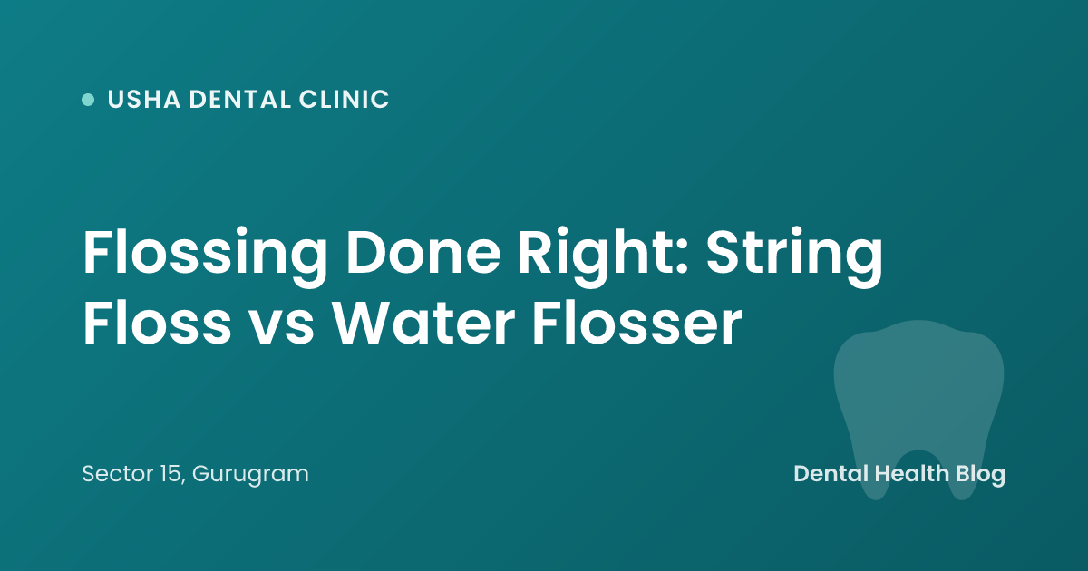 Flossing Done Right: String Floss vs Water Flosser